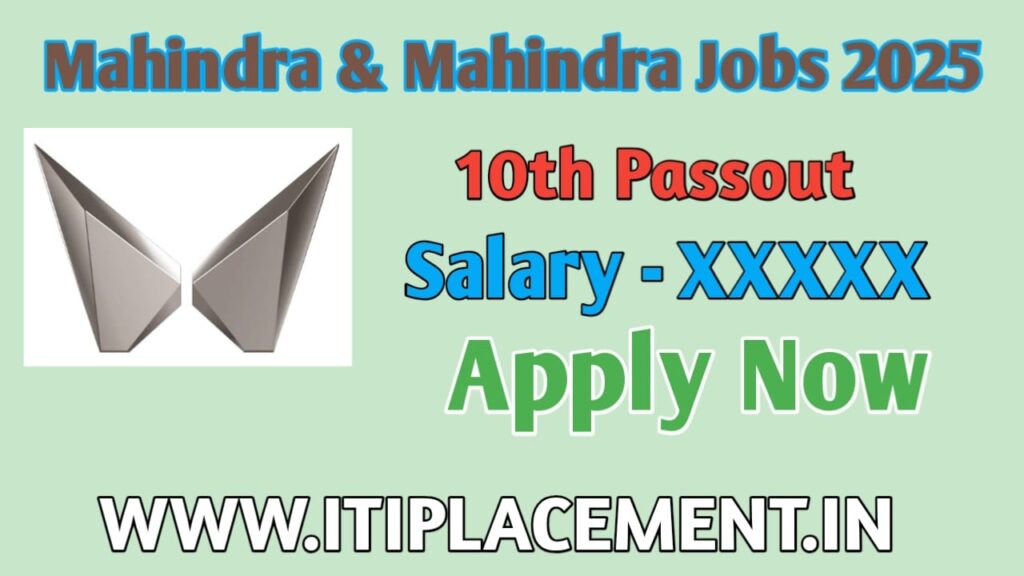 Mahindra & Mahindra Recruitment 2025