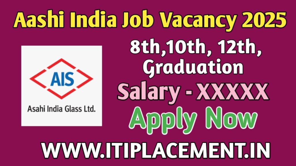 Asahi India Job Vacancy 2025 8th, 10th, 12th Pass