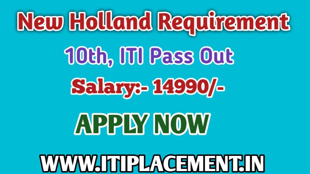 New Holland Campus Placement 2025